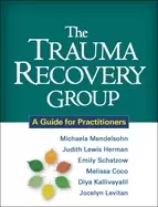 Image of trauma recovery group a guide for practitioners