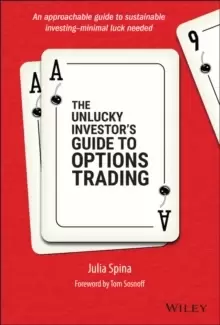 Image of The Unlucky Investor's Guide to Options Trading