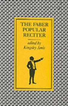 Image of The Faber Popular Reciter by Kingsley Amis Book