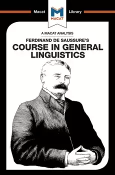 Image of An Analysis of Ferdinand de Saussure's Course in General Linguistics