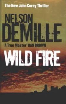 Image of Wild Fire by Nelson Demille Hardback