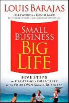 Image of Small business big life by Louis Barajas