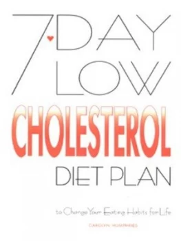 Image of 7 Day Low Cholesterol Diet Plan by Carolyn Humphries Book