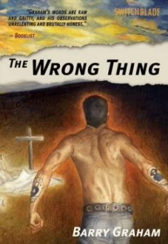 Image of The Wrong Thing by Barry Graham Paperback