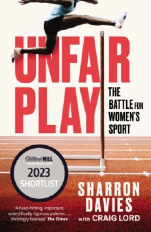 Image of Unfair Play : The Battle For Womens Sport 'Thrillingly Fearless' THE TIMES Paperback / softback