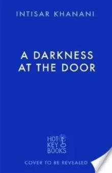 Image of A Darkness at the Door : the thrilling sequel to The Theft of Sunlight!