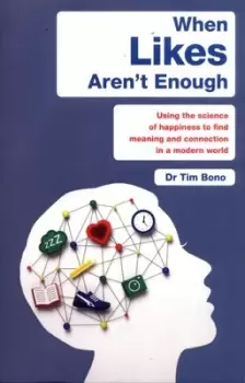 Image of When likes arent enough by Tim Bono