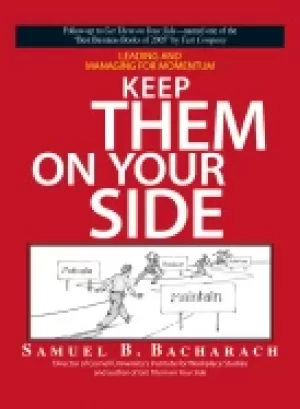 Image of keep them on your side leading and managing for momentum