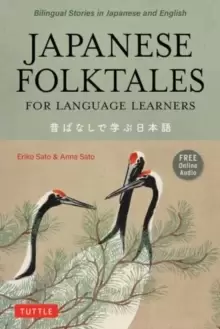 Image of Japanese Folktales for Language Learners : Bilingual Legends and Fables in Japanese and English (Free online Audio Recording)