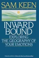 Image of inward bound exploring the geography of your emotions