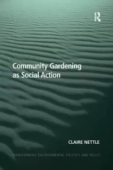 Image of Community Gardening as Social Action