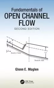 Image of Fundamentals of Open Channel Flow