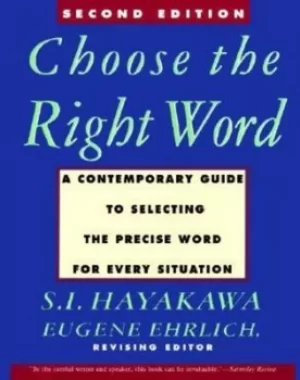 Image of Choose the right word by S. I. Hayakawa