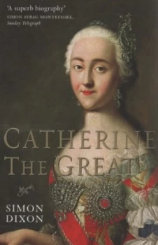 Image of Catherine the Great by Simon Dixon Paperback