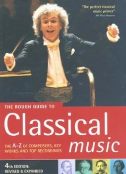 Image of The Rough Guide to Classical Music by Joe Staines and Duncan Clark Paperback