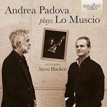 image of Steve Hackett - Andrea Padova Plays Lo Muscio CD