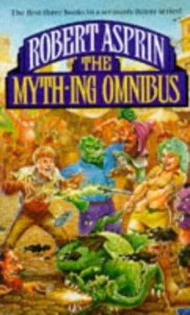 Image of The Myth-Ing Omnibus. by Robert Asprin Paperback