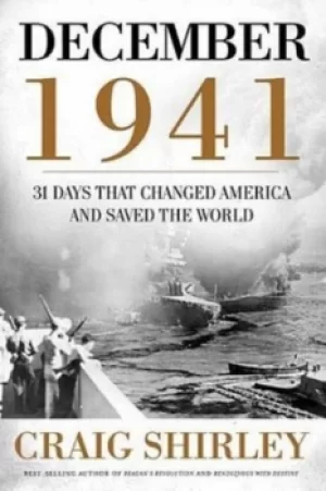 Image of December 1941 by Craig Shirley