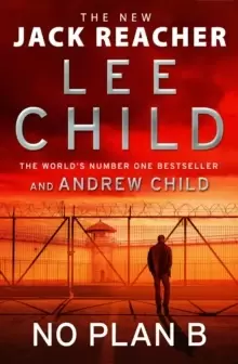Image of No Plan B : The unputdownable new 2022 Jack Reacher thriller from the No. 1 bestselling authors