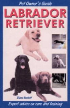 Image of Pet Owners Guide to the Labrador Retriever by Diana Beckett Book