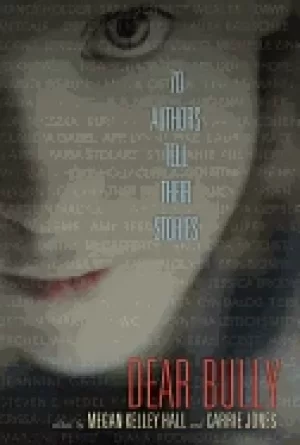 Image of dear bully seventy authors tell their stories
