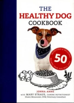 Image of The Healthy Dog Cookbook by Jonna Anne Paperback