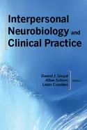 Image of interpersonal neurobiology and clinical practice