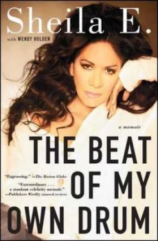 Image of Beat of My Own Drum by Sheila E. Book