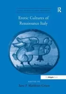 Image of Erotic Cultures of Renaissance Italy