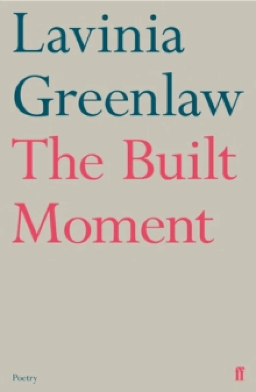 Image of The Built Moment. Paperback. By Lavinia Greenlaw Books