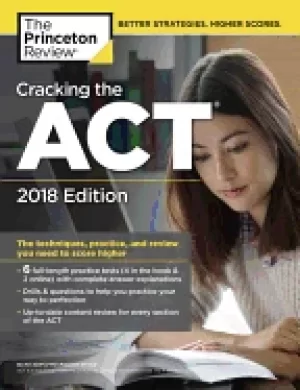Image of cracking the act with 6 practice tests 2018 edition the techniques practice