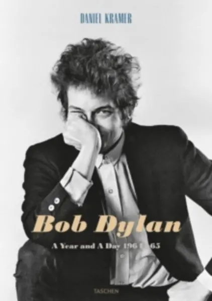 Image of Daniel Kramer. Bob Dylan. A Year and a Day Hardback
