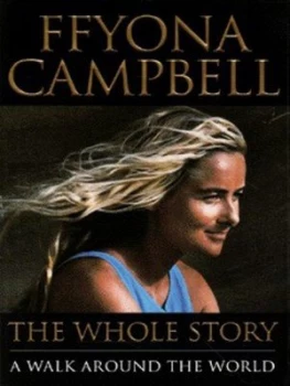 Image of The Whole Story by Ffyona Campbell Hardback