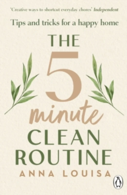 Image of The 5 Minute Clean Routine : Tips and Tricks for a Happy Home Paperback / softback
