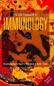 Image of The Dictionary of Immunology by W. John Herbert Hardback