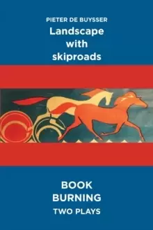 Image of Landscape with Skiproads/Book Burning : Two Plays