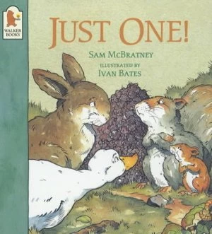 Image of Just One by Sam Mcbratney and Ivan Bates Paperback