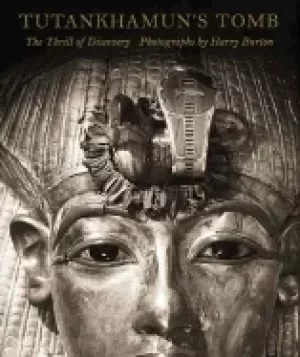 Image of tutankhamuns tomb the thrill of discovery 2006 exhibit