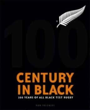 Image of Century in Black by Ron Palenski Hardback
