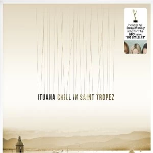 Image of Ituana - Chill In St Tropez Vinyl