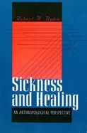 Image of sickness and healing an anthropological perspective