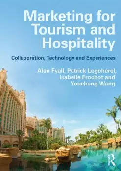 Image of Marketing for Tourism and HospitalityCollaboration Technology and Experiences