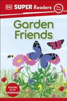 Image of DK Super Readers Pre-Level Garden Friends