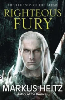 Image of Righteous fury by Markus Heitz