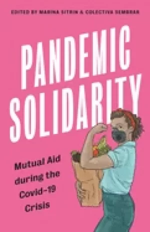 Image of pandemic solidarity mutual aid during the covid 19 crisis