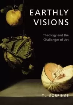 Image of Earthly visions by Timothy Gorringe