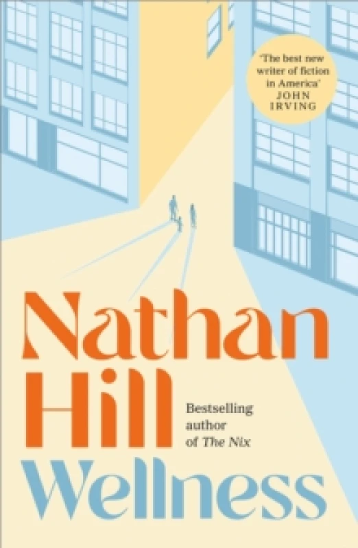 Image of Wellness. Hardback. By Nathan Hill Books