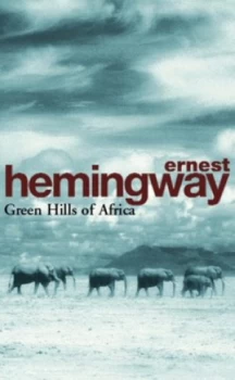 Image of Green Hills of Africa by Ernest Hemingway Paperback