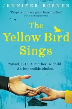 Image of The yellow bird sings - Jennifer Rosner - Paperback - Used