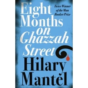 Image of Eight Months on Ghazzah Street by Hilary Mantel (Paperback, 2004)